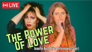 The Power Of Love - Jennifer Rush (Live Performance Cover)