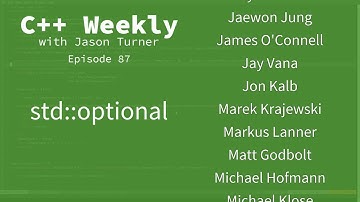 C++ Weekly - Ep 87 - std::optional