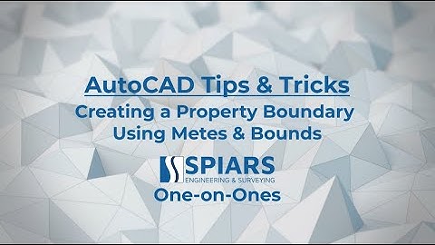 Creating a Property Boundary Using Metes & Bounds | AutoCAD Tips & Tricks