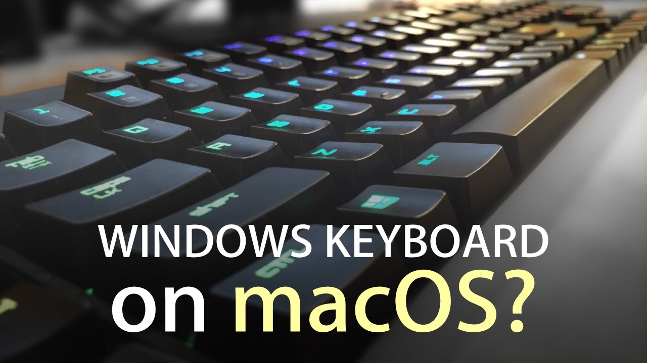 Windows Keyboard On A Mac