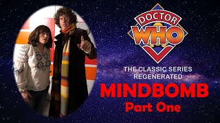 Doctor Who: Mindbomb Part 1 (Fan Film)