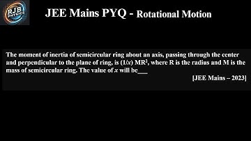 The moment of inertia of semicircular ring about an axis, passing through the center and perpendicul