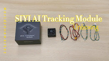 SIYI AI Tracking Module Unboxing