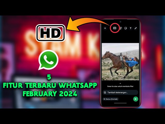5 Fitur Whatsapp Terbaru Februari 2024 class=