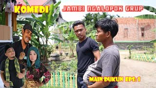 BADUKUN EPS: 1 KOMEDI JAMBI NGALOPOK GRUP