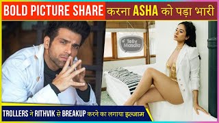 Asha Negi BRUTALLY Trolled For Her Bold Picture, Blamed Rithvik Dhanjani For Breakup