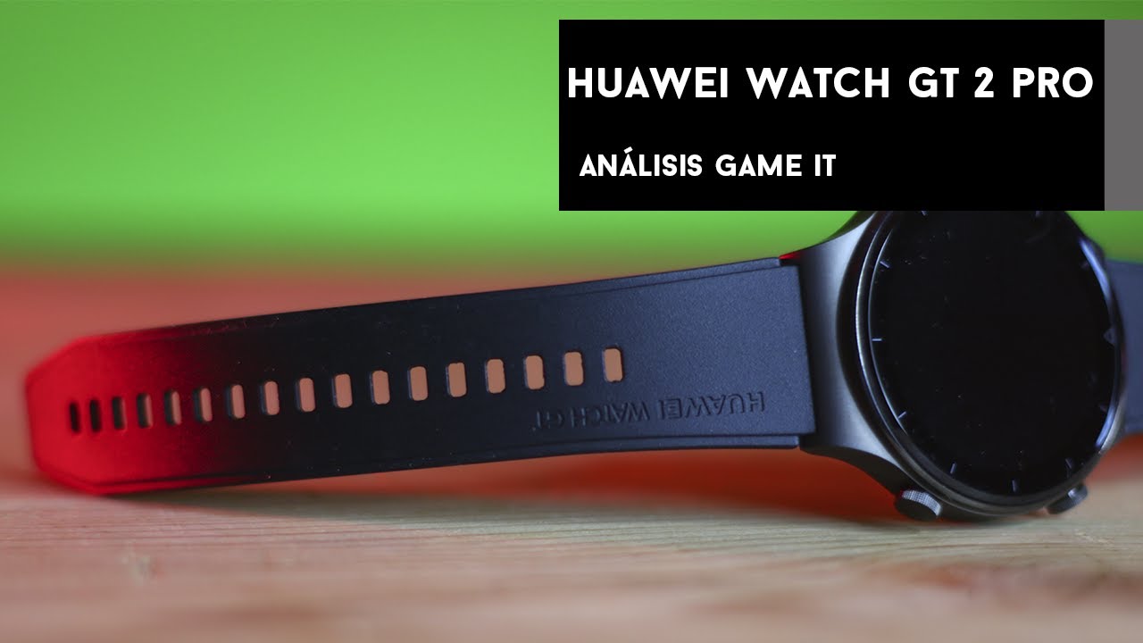 Huawei Watch GT 2 Pro review y unboxing en español |GameIt ES - YouTube