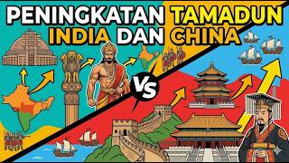 SF1C7: Peningkatan Tamadun India & China