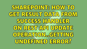How to get result data from success handler on REST API update operation..getting undefined error?