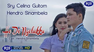 Hendro Sinambela Ft. Sry Celina Gultom - Ho Di Ngolukku | Lagu Batak Terbaru