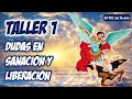 TALLER DE SANACION Y LIBERACION - Dudas de como inciar un PROCESO SERIO