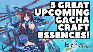5 Great Upcoming Gacha Craft Essences- Fategrand Order