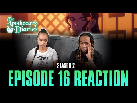 Festering Resentment | Apothecary Diaries S2 Ep 16 Reaction