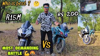 Pulsar Rs 200 Vs Yamaha R15M 🔥 | Most Demanding Battle 🤬 | Who is better in 2024 ?