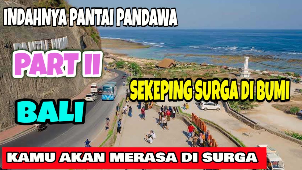 #bali INDAH NYA PANTAI PANDAWA BALI PART II #trendingvideo - YouTube