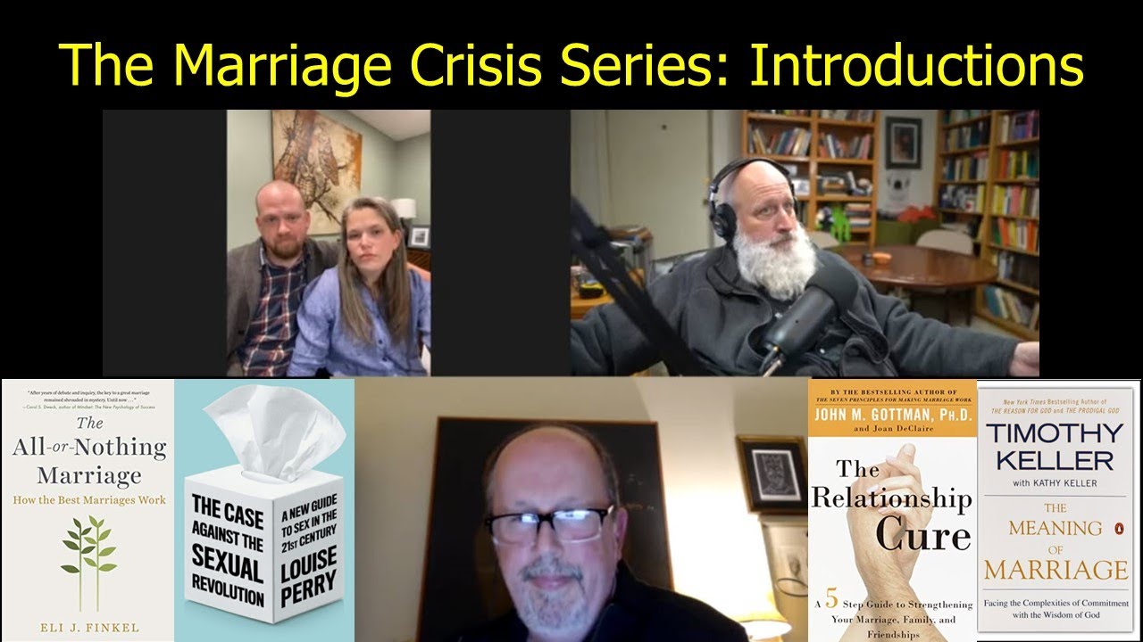 The Marriage Crisis Series: Introductions - YouTube
