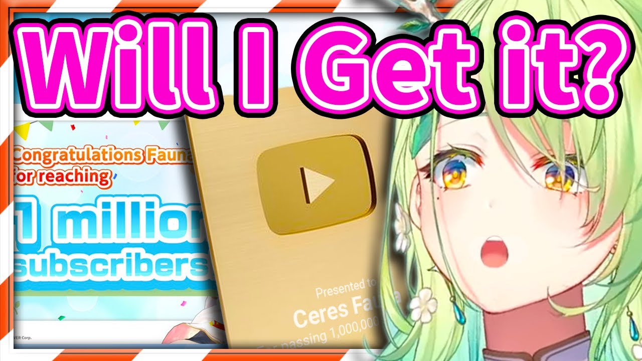 Will Fauna Get Her Golden Play Button and Her Million Wishes 【Ceres Fauna / HololiveEN】