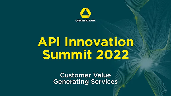 API Innovation Summit 2022 - "Customer Value Gener...