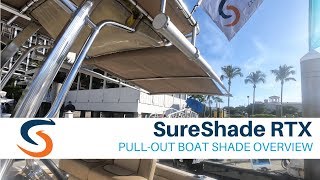 Sureshade Rtx Pull-Out Boat Shade Demo & Overview