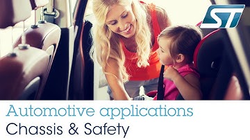 STMicroelectronics automotive applications: Chassis & Safety