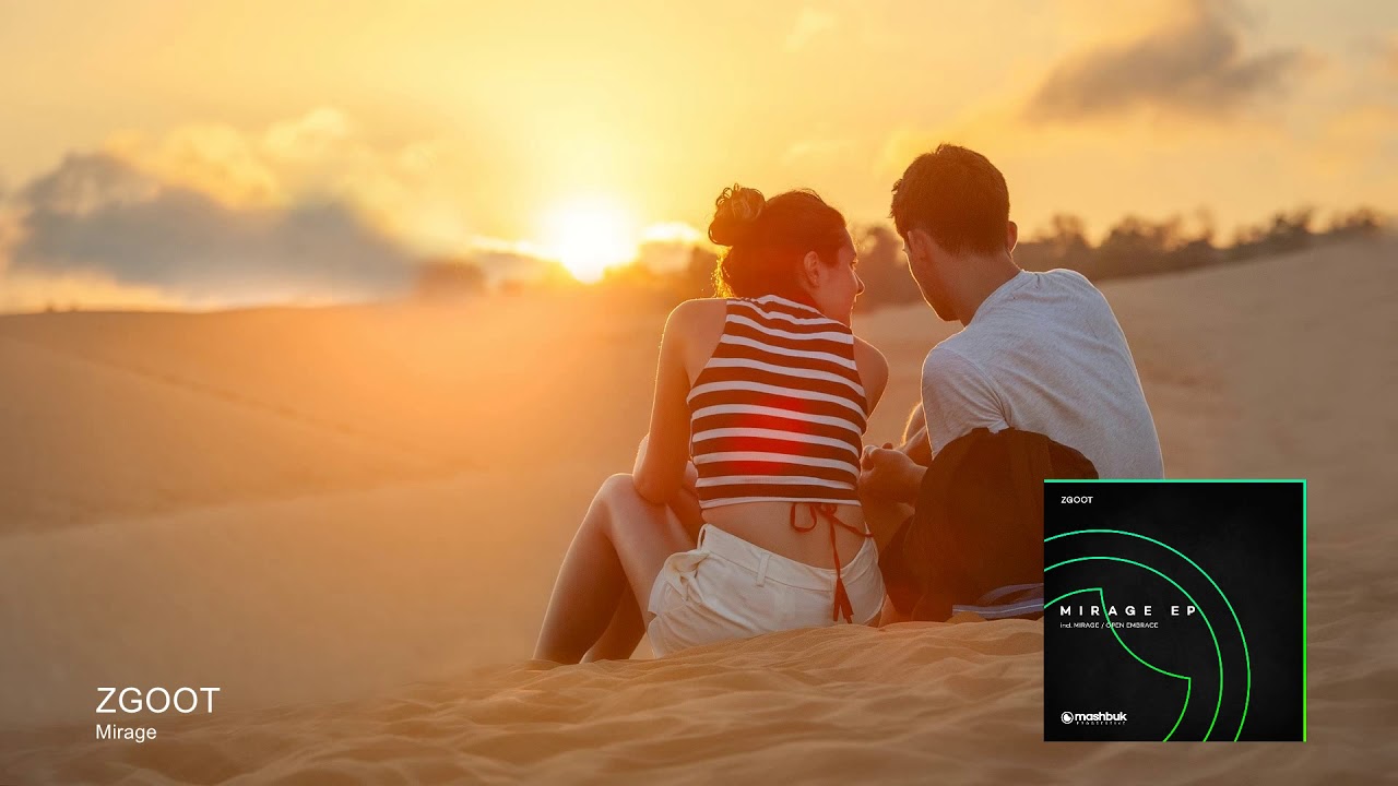 ZGOOT - Mirage [Mashbuk Music]