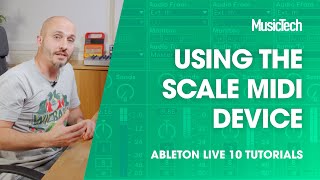 Ableton Live Tutorials: Using the Scale MIDI Device