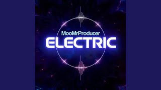 Electric - MooMrProducer