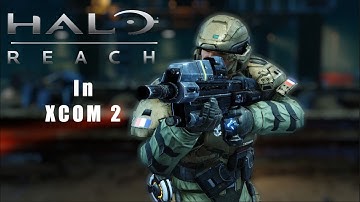 Taking out an enemy Commander! - HALO REACH in XCOM 2 episode #56
