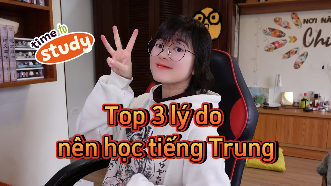 Tại Sao Nên Học Tiếng Trung? 3 Lý Do Quan Trọng! | Khoai Tây yêu tiếng Trung