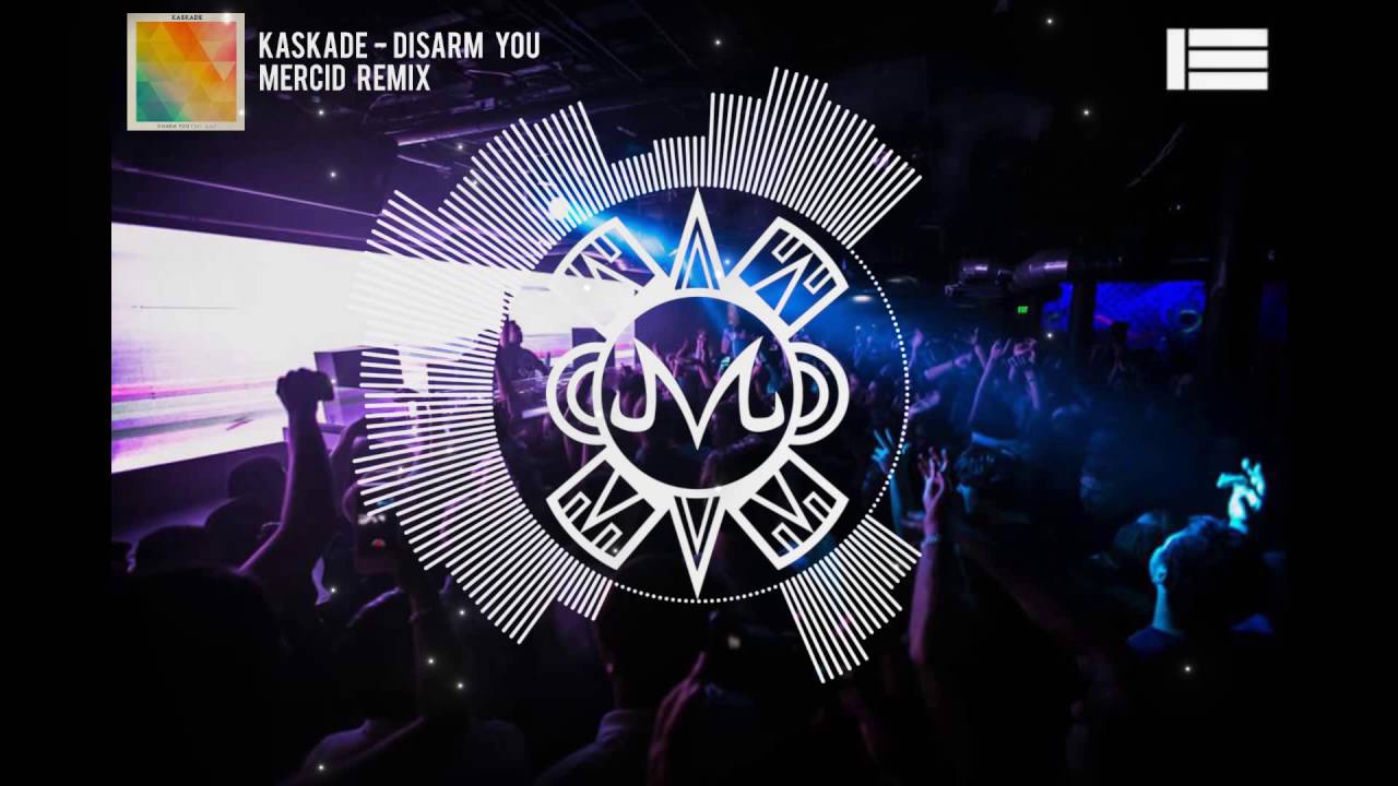 Kaskade - Disarm feat. Ilsey (Mercid Remix)