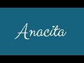 Learn How To Sign The Name Anacita Stylishly In Cursive Writing Learn How To Sign The Name Anacita Stylishly In Cursive Writing