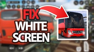 How To Fix Bus Simulator Ultimate White Screen Problem | Easy Quick Solution