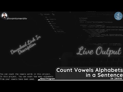 Count Vowel Alphabets in a Sentence Project In JAVA | How Many Vowel Alphabets  you use in Sentence