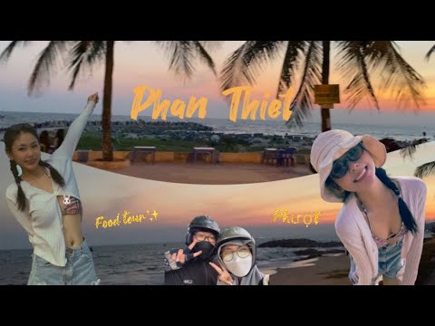 Travel Vlog: PHAN THIẾT Trip | Bình Thuận | FOOD TOUR | Lần đầu đi PHƯỢT xa nhất từ trước giờ ? 🛵