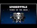 UNDERTALE Neutral Run Tears In The Rain Cover