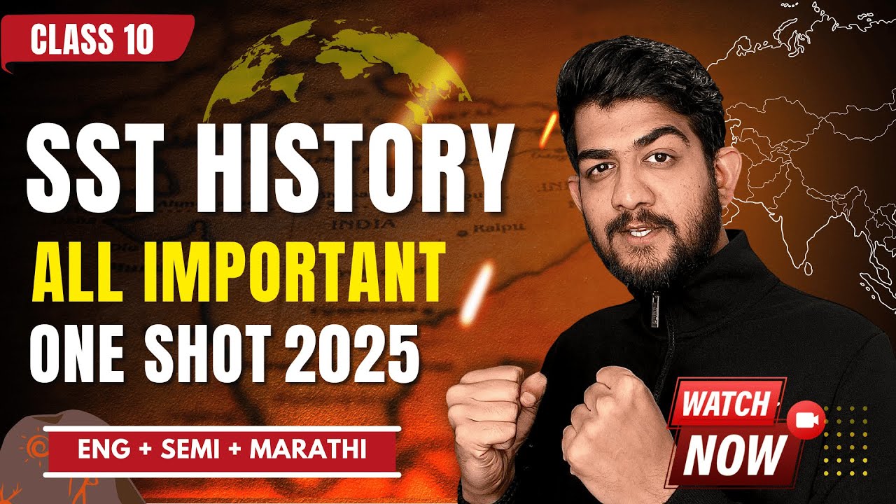 🔥History | All Important One Shot Revision | SST | Class 10 | 2025  