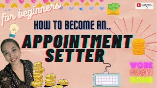 HOW TO BE AN  APPOINTMENT SETTER l WORK FROM HOME l BEGINNER l TUTORIAL l GELA SAYS
