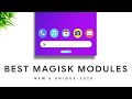 Best New Magisk Modules - 2020 🔥