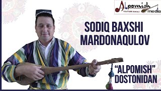 SODIQ BAXSHI MARDONAQULOV \