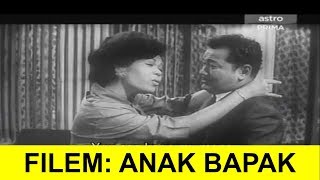 Filem Anak Bapak  - P.Ramlee