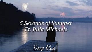 5 Seconds Of Summer (ft; Julia Michaels) – Lie To Me – Traducida al español