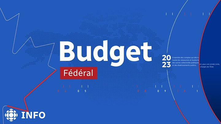 Émission spéciale : budget fédéral 2023