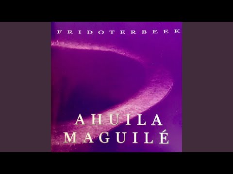 Ahuila Maguilé