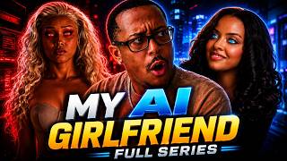 My Ai girlfriend| Full series