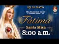 Misa en honor a Nuestra Señora de Fátima, 13 de mayo de 2024 ⚜️ 8:00 a.m. 🌹 Caballeros de la Virgen