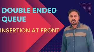 Deque - Double Ended Queue - Insertion at Beginning | Inserting a Node at Front in DLL | DS