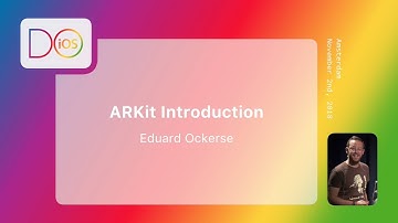 ARKit Introduction - Eduard Ockerse - Do iOS 2018 (English)