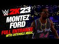 WWE 2K23 MONTEZ FORD ENTRANCE - #WWE2K23 THE STREET PROFITS FULL ENTRANCE WITH THEME