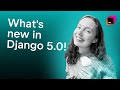 What's new in Django 5.0!