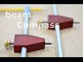 Shop built - beam compass (trammel points) Shop built - beam compass (trammel points)